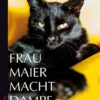 Frau Maier macht Dampf