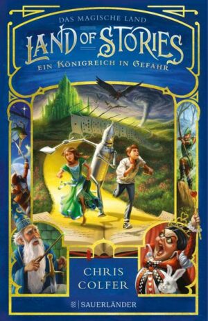 Land of Stories: Das magische Land 4 – Ein Königreich in Gefahr