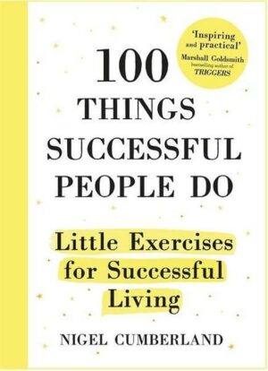 100 Things Successful People Do