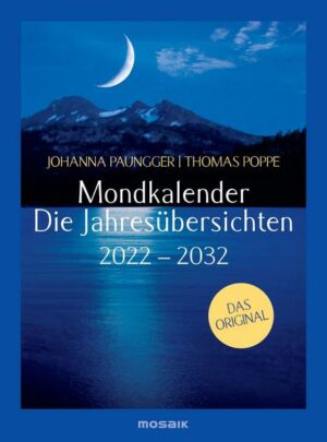 Mondkalender - die Jahresübersichten 2022-2032