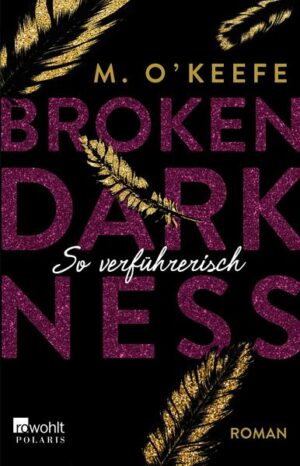 Broken Darkness: So verführerisch