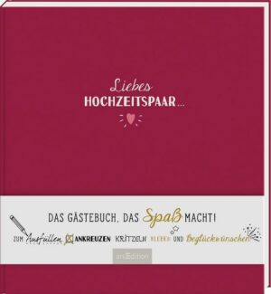 Liebes Hochzeitspaar … Das Gästebuch