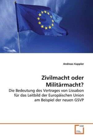 Kappler Andreas: Zivilmacht oder Militärmacht?