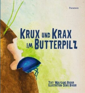 Krux und Krax im Butterpilz