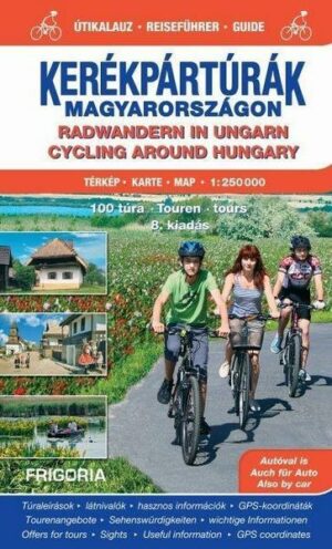 Radwandern in Ungarn Atlas und Reiseführer