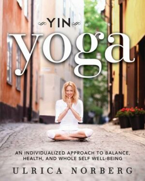 Yin Yoga: An Individualized Approach to Balance