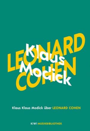 Klaus Modick über Leonard Cohen