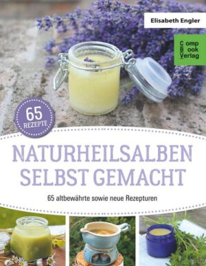 Naturheilsalben selbstgemacht