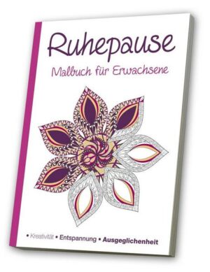 Malbuch für Erwachsene - Meine Ruhepause