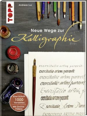 Neue Wege zur Kalligraphie