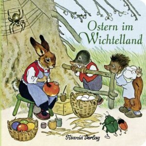 Ostern im Wichtelland