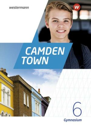 Camden Town 6. Textbook. Allgemeine Ausgabe für Gymnasien