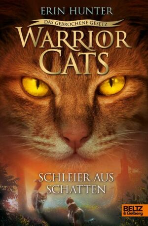 Warrior Cats - Das gebrochene Gesetz. Schleier aus Schatten