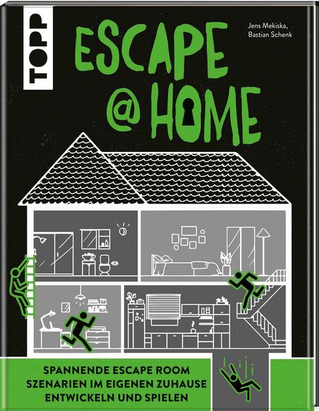 Escape at Home. Escape Rooms selber bauen