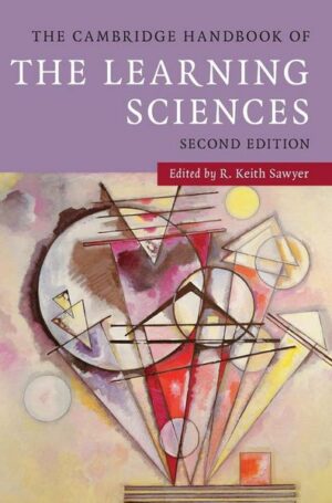 The Cambridge Handbook of the Learning             Sciences