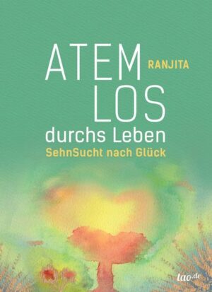 Atemlos durchs Leben