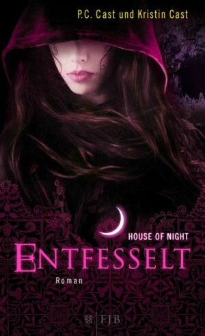 House of Night 11. Entfesselt