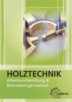 Arbeitsvorbereitung und Betriebsorganisation