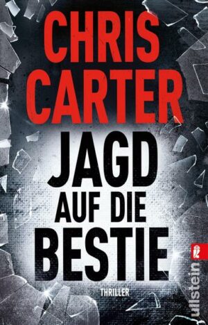 Jagd auf die Bestie (Ein Hunter-und-Garcia-Thriller 10)