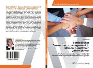 Betriebliches Gesundheitsmanagement in kleinen & mittleren Unternehmen