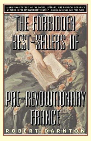 The Forbidden Best-Sellers of Pre-Revolutionary France