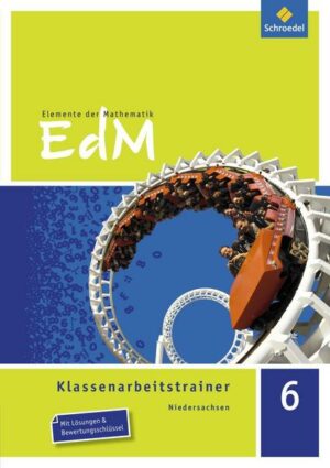 Elemente der Mathematik Klassenarbeitstrainer / Elemente der Mathematik Klassenarbeitstrainer - Ausgabe für Niedersachsen