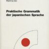Praktische Grammatik der japanischen Sprache
