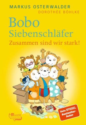 Bobo Siebenschläfer. Zusammen sind wir stark!