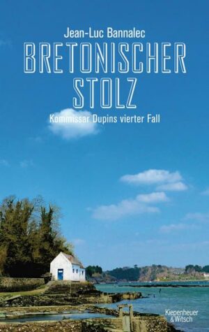 Bretonischer Stolz / Kommissar Dupin Bd.4
