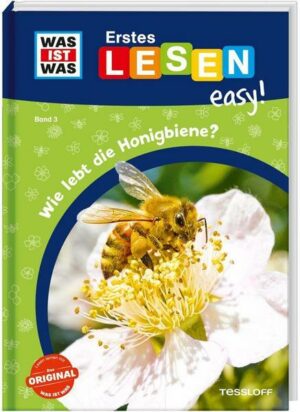 WAS IST WAS Erstes Lesen easy! Band 3. Wie lebt die Honigbiene?