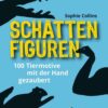 Schattenfiguren - 100 Tiermotive mit der Hand gezaubert. Plus viele menschliche und gegenständliche Figuren für ganz großes Hand-Kino