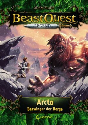 Beast Quest Legend (Band 3) - Arcta