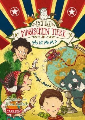 Wo ist Mr. M? / Die Schule der magischen Tiere Bd.7