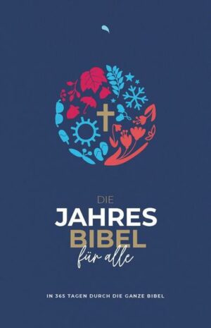 Die Jahresbibel für alle - 'Blue Edition'