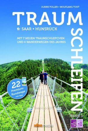 Traumschleifen & Traumschleifchen - 22 Premium-Rundwege Saar-Hunsrück