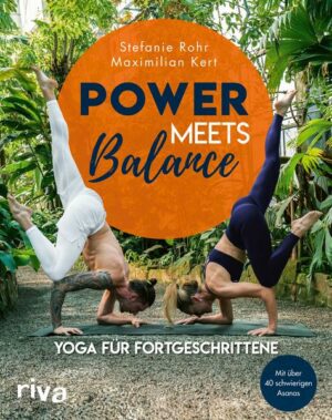 Power meets Balance – Yoga für Fortgeschrittene