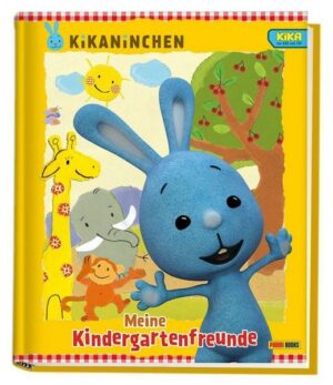 KiKANiNCHEN: Meine Kindergartenfreunde