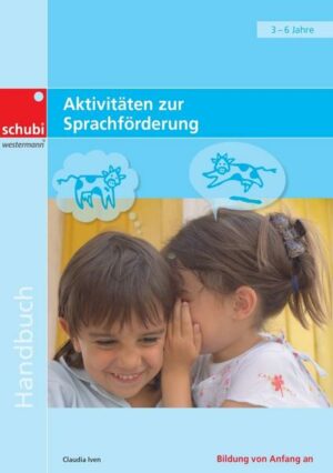 Handbücher für die frühkindliche Bildung / Aktivitäten zur Sprachförderung