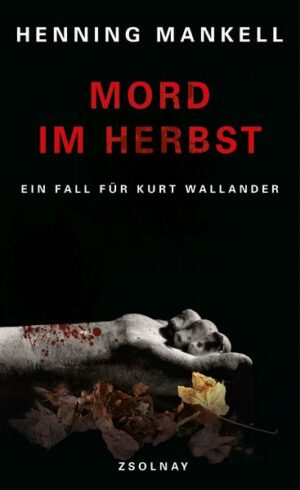 Mord im Herbst / Kurt Wallander Bd.11