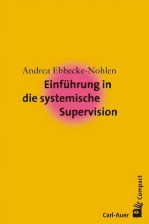 Einführung in die systemische Supervision