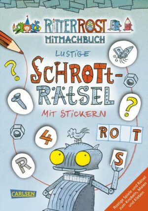 Ritter Rost Mitmachbuch: Lustige Schrott-Rätsel mit Stickern (Ritter Rost mit CD und zum Streamen