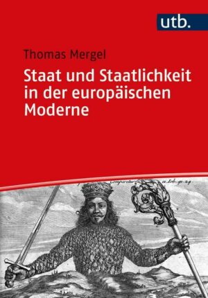 Staat und Staatlichkeit in der europäischen Moderne
