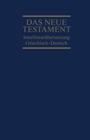 Interlinearübersetzung Neues Testament