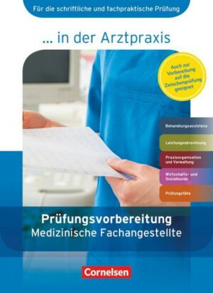 Medizinische Fachangestellte/... in der Arztpraxis - Aktuelle Ausgabe - 1.-3. Ausbildungsjahr