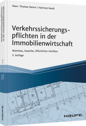 Verkehrssicherungspflichten in der Immobilienwirtschaft