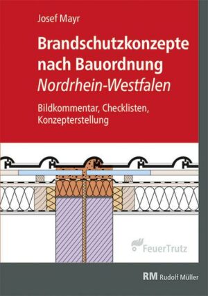 Brandschutzkonzepte nach Bauordnung Nordrhein-Westfalen