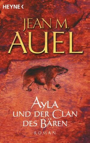 Ayla und der Clan des Bären / Ayla Bd. 1