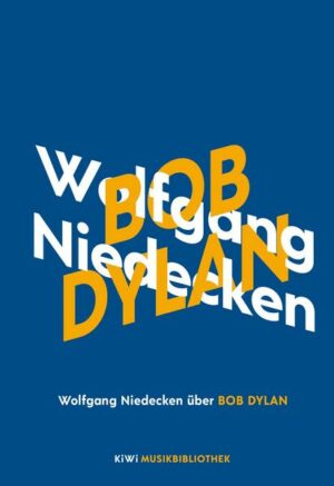 Wolfgang Niedecken über Bob Dylan