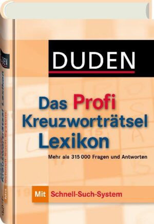 Duden - Das Profi Kreuzworträtsellexikon mit Schnell-Such-System