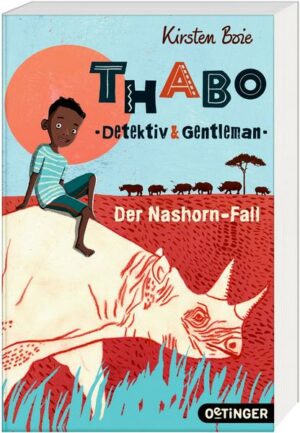 Thabo. Detektiv & Gentleman 1. Der Nashorn-Fall